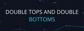 Charts – Double Tops And Double Bottoms