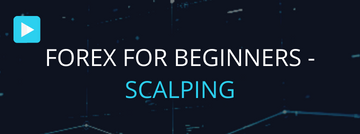 Forex For Beginners - Scalping
